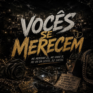 Vocês Se Merecem