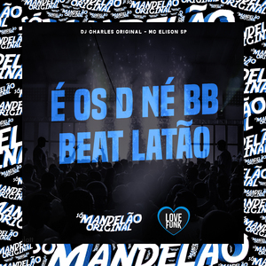 É os D Né Bb - Beat Latão