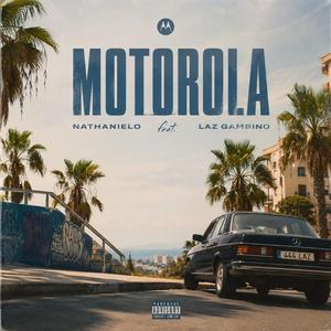 MOTOROLA (feat. NATHANIELO)