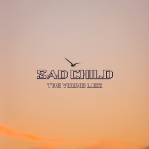 SAD CHILD