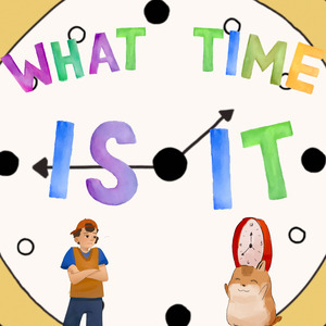 What Time Is It