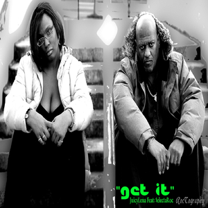 Get It (feat. Selectaroc)