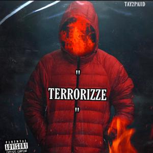 TERRORIZE