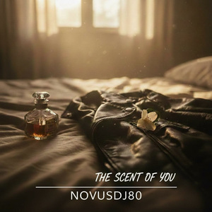 The Scent of You