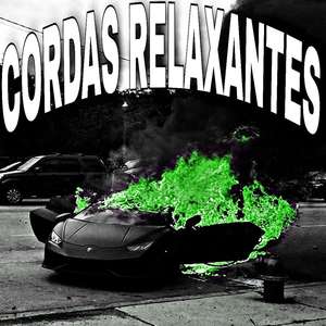 CORDAS RELAXANTES