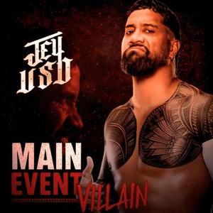 WWE: Jey Uso Heel Theme - Main Event Villain