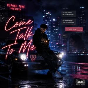 Come Talk To Me