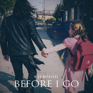 Before I Go
