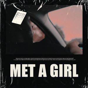 MET A GIRL
