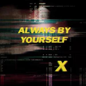 Always by Youself（Prod . Red killer）