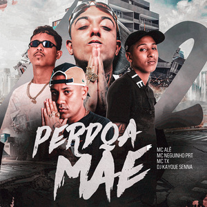 Perdoa Mãe 2