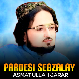 Pardesi Sebzalay