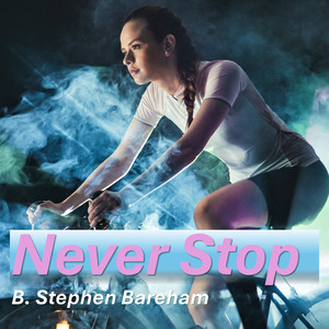 Never Stop (2024 Remaster)