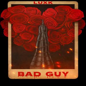 BAD GUY