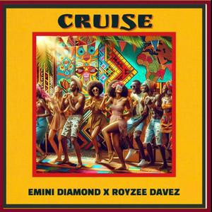 Cruise (feat. Royzee_davez)