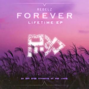 Forever (Lifetime EP Edit)