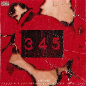 345 (feat. YOUNG DAVID 2900, VasMask, Blake Basic & Skilla O.P.)