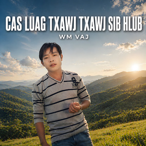 Cas Luag Txawj Txawj Sib Hlub