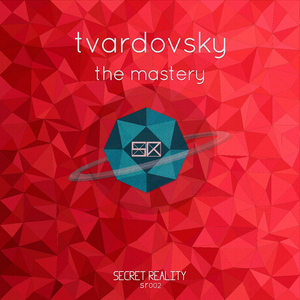 The Mastery (Original Mix)