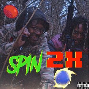 Spin 2x (feat. Jasiah)