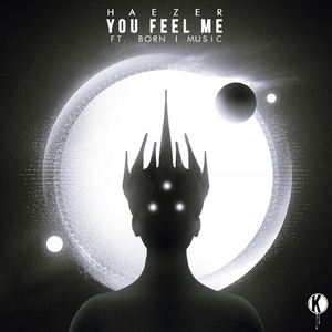 You Feel Me (feat. Born I) (Original Mix)