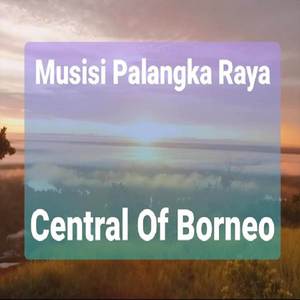 Central Of Borneo