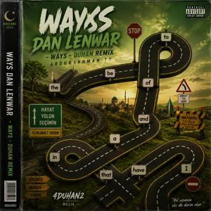 Ways (feat. Dan Lenwar)