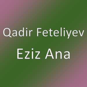 Eziz Ana