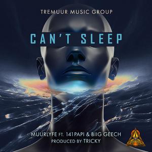 Can't Sleep (feat. 141 Papi & Biig Geech) (Radio Edit)