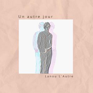 Un autre jour