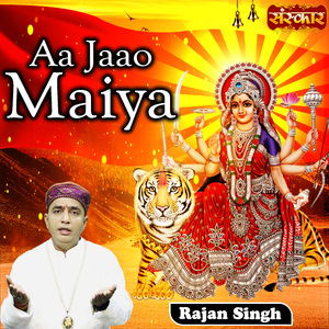 Aa Jaao Maiya