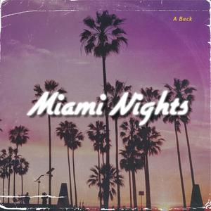Miami Nights