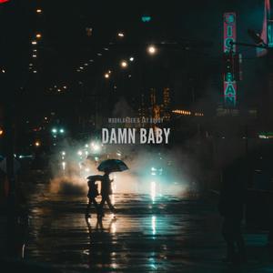 damn baby (feat. Omito & Rrarebear)