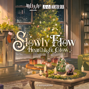 Slowly Flow, Hearthlight Glow