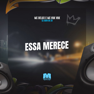 Essa Merece