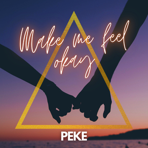 Make Me Feel Okay