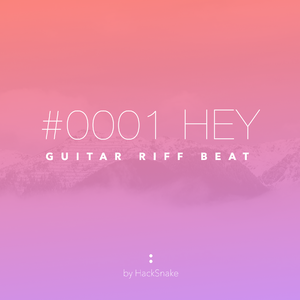 #0001 Hey // Guitar riff beat