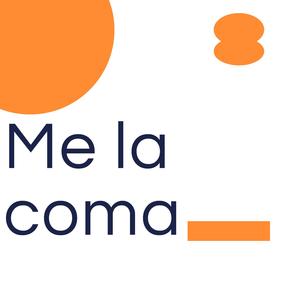 Me la coma