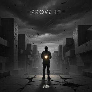 PROVE IT