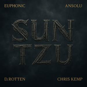Sun Tzu (feat. Ansolu, D. Rotten & Chris Kemp)