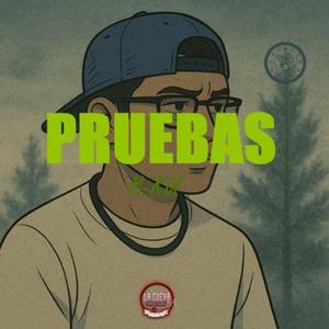 Pruebas (Remaster)