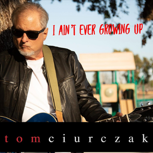 I Ain’t Ever Growing Up