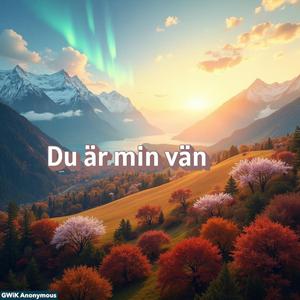 Du är min vän