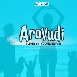 Arovudi (feat. Young Davie)