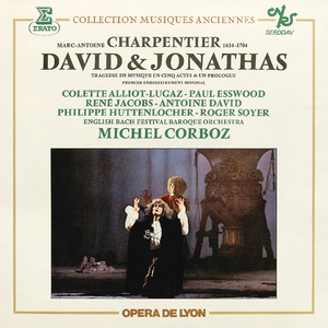 David et Jonathas, H. 490, Act 2, Scene 3:"À vostre bras vainqueur" (Jonathas, David, Un de la suite de Jonathas, Chœur, Bergers)