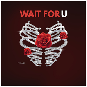 Wait for U