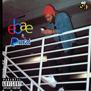 eBae (feat. PhazeGod)