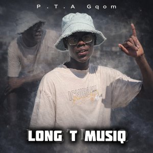 P . T . A Gqom