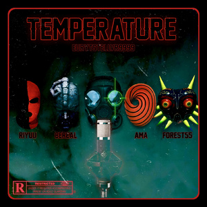 Temperature (feat. Lil Young 理由, BEREAL, AMA & Forest55)