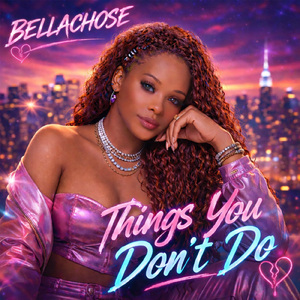 Things You Don’t Do In Love